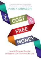 The Cost of Free Money