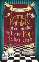 Die magische Mops-Trilogie 1 - Lennart Malmkvist und der ziemlich seltsame Mops des Buri Bolmen