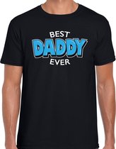 Best daddy ever / beste vader ooit cadeau t-shirt - zwart met blauwe en witte letters - voor heren - vaderdag / verjaardag kado shirt M