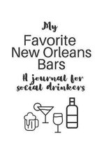 My Favorite New Orleans Bars: A journal for social drinkers