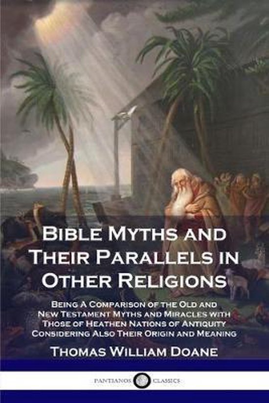 Bible Myths and Their Parallels in Other Religions - cover
