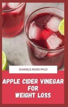 Apple Cider Vinegar for Weight Loss