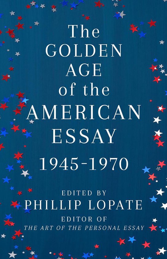 The Golden Age of the American Essay - cover