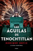 Las águilas de Tenochtitlán