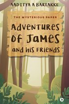 Adventures of James and his Friends