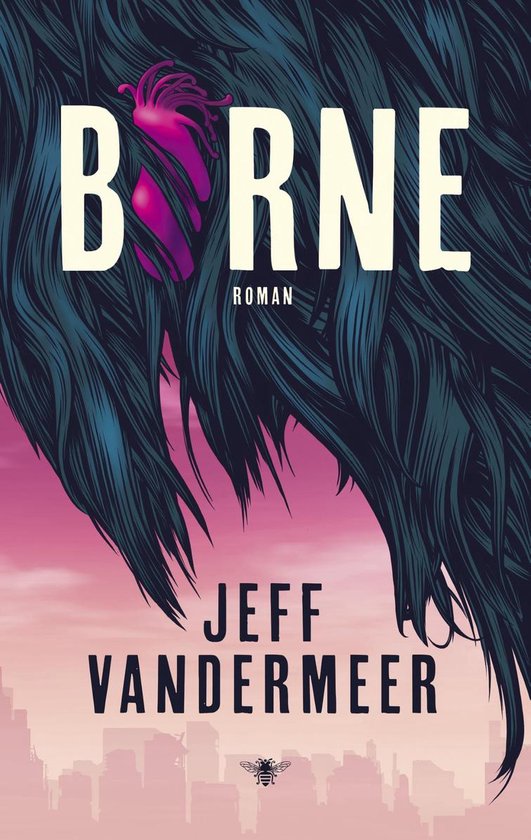 Borne - Jeff Vandermeer | Respetofundacion.org