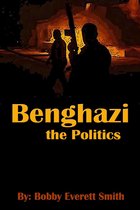 Benghazi, The Politics