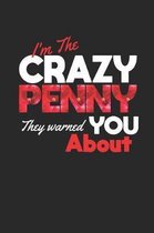 I'm The Crazy Penny They Warned You About