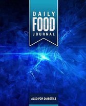 DAILY FOOD JOURNAL - Also for Diabetics
