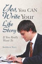 Yes, You Can Write Your Life Story