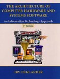 The Architecture of Computer Hardware and Systems Software