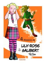 Collection Classique - 4 Histoires de Lily-Rose et Galibert