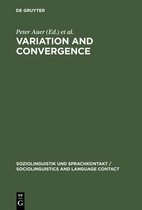 Soziolinguistik und sprachkontakt/Sociolinguistics and Language Contact4- Variation and Convergence