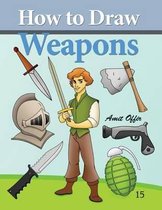 How to Draw Weapons