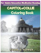 CAPITOL+COLLIE Coloring book for Adults Relaxation Meditation Blessing