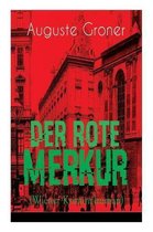 Der rote Merkur (Wiener Kriminalroman)