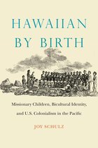 Studies in Pacific Worlds - Hawaiian by Birth