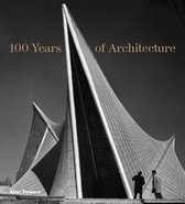ISBN 100 Years of Architecture, Anglais, Couverture rigide