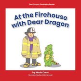 At the Firehouse with Dear Dragon