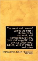 The Court and Times of James the First