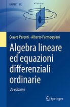 UNITEXT 117 - Algebra lineare ed equazioni differenziali ordinarie