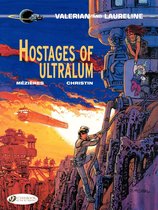 Valerian et Laureline (english version) - Valerian et Laureline (english version) - Volume 16 - Hostages of Ultralum