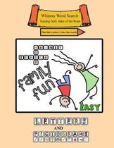 Family Fun, Easy- Whimsy Word Search, Family Fun, Easy, Letters and Pictograms