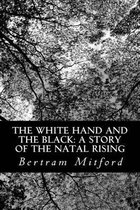 The White Hand and the Black