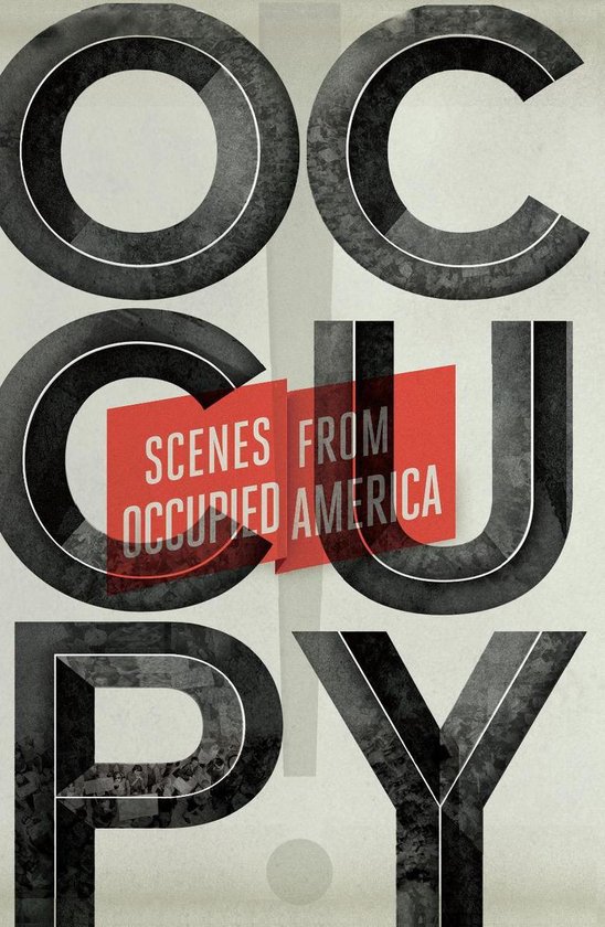 Titre 'OCCUPY' en grandes lettres, avec une bande rouge à l'intérieur contenant le texte 'SCENES FROM OCCUPIED AMERICA'.