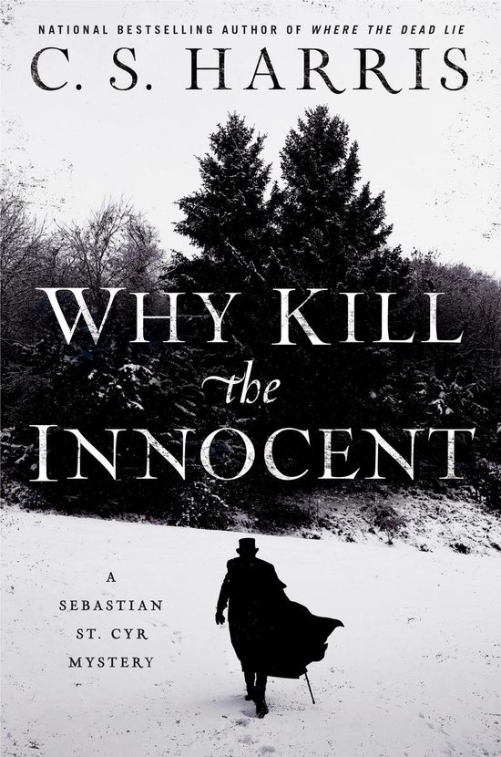 Sebastian St. Cyr Mystery 13 - Why Kill the Innocent - cover