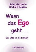 Wenn das Ego geht ¿