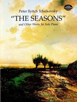 The Seasons and Other Works for Solo Piano