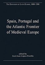 Spain, Portugal and the Atlantic Frontier of Medieval Europe