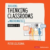 Building Thinking Classrooms in Mathematics, Grades K-12 Audiobook