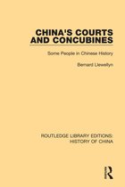 Routledge Library Editions: History of China- China's Courts and Concubines
