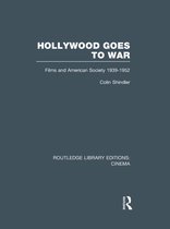 Routledge Library Editions: Cinema- Hollywood Goes to War