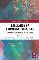 Routledge Research in Polar Law- Regulation of Extractive Industries