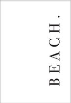 Beach (50x70cm) - Wallified - Tekst - Poster  - Wall-Art - Woondecoratie - Kunst - Posters