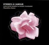 Christophe Monniot & Didier Ithursarry - Hymne A L'Amour, Deuxieme Chance (CD)