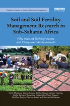 Earthscan Studies in Natural Resource Management- Soil and Soil Fertility Management Research in Sub-Saharan Africa