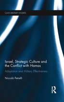 Cass Military Studies- Israel, Strategic Culture and the Conflict with Hamas