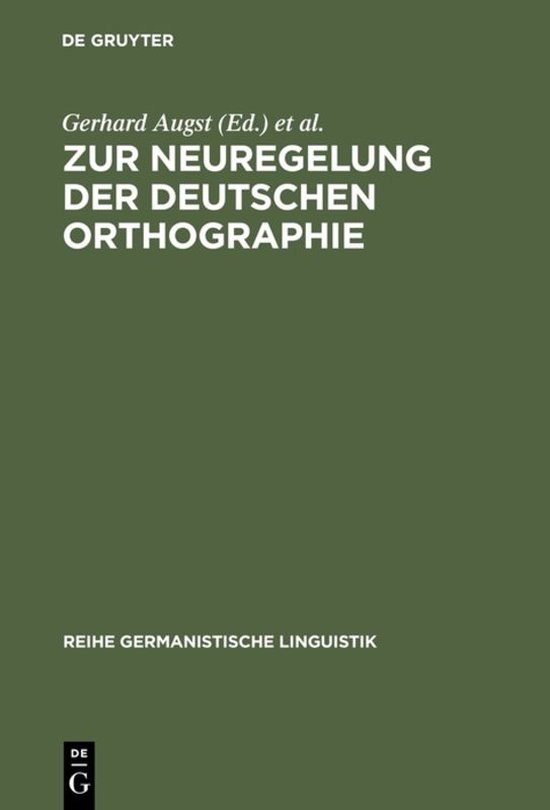 Reihe Germanistische Linguistik179- Zur Neuregelung der deutschen Orthographie