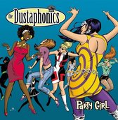 The Dustaphonics - Party Girl (LP)