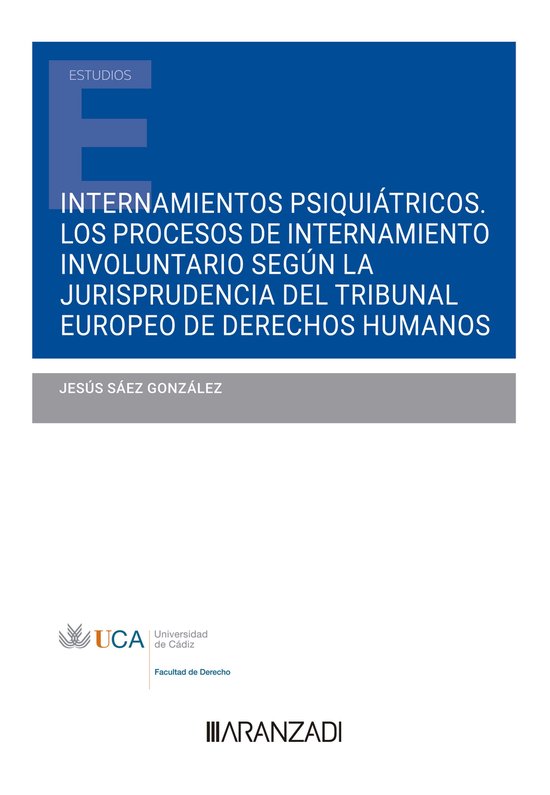 Internamientos psiquiátricos. Los procesos de internamiento ... - cover