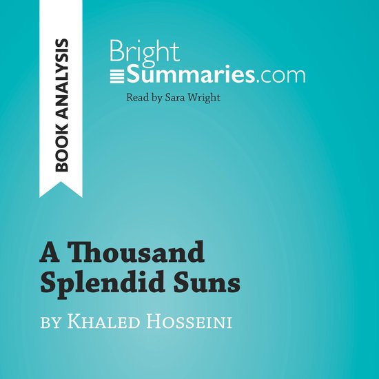 A Thousand Splendid Suns by Khaled Hosseini (Book Analysis) - cover