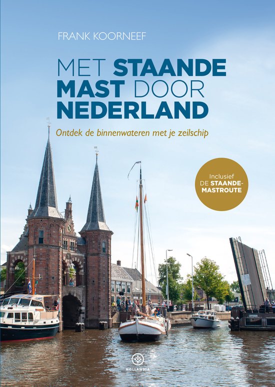 Met staande mast door Nederland - cover