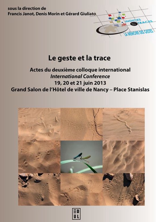Archéologie, espaces, patrimoines - Le geste et la trace