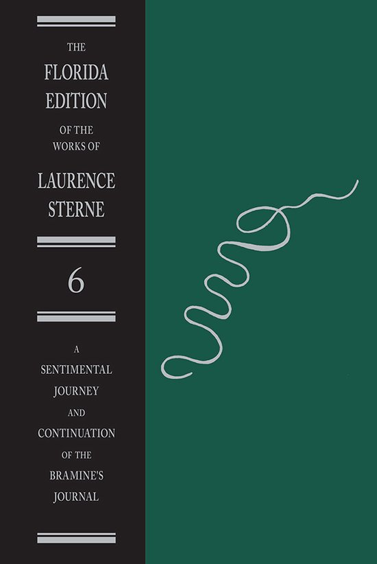 A Sentimental Journey Through France and Italy and Continuation of the Bramine's Journal