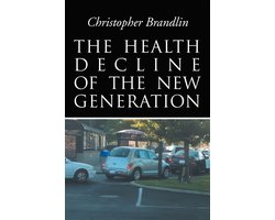 The Health Decline of the New Generation