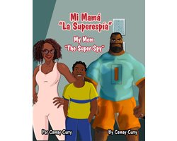 Mi Mamá "La Superespía"